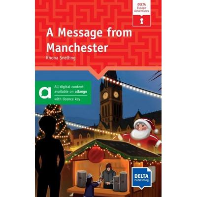 A Message from Manchester – Hybrid Edition allango, Set von Rhona Snelling, Delta Publishing by Klett, 978-3-12-501182-3