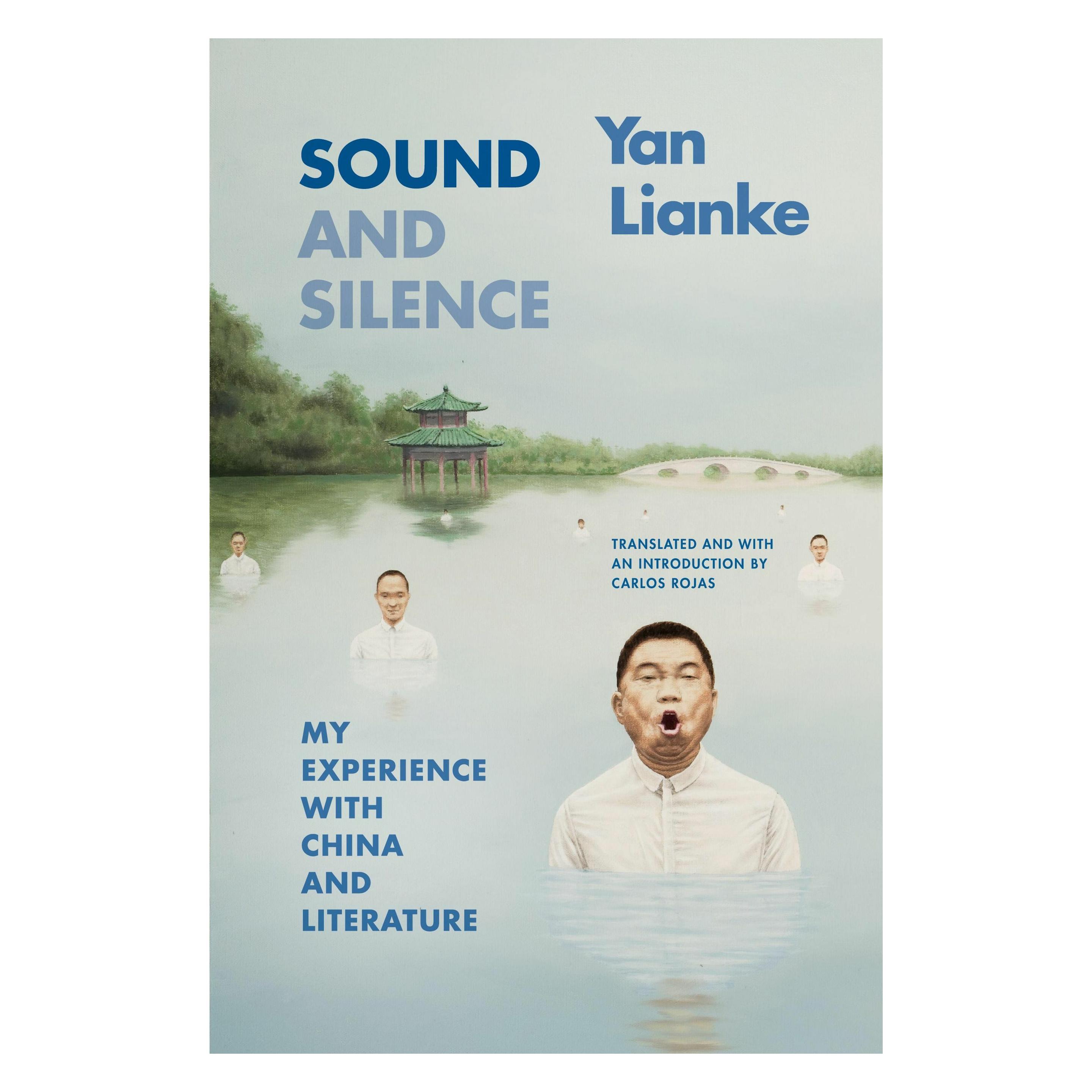 Duke Univ Pr Sound and Silence (Englisch, Softcover, Carlos Rojas, Lianke Yan) (44678444)