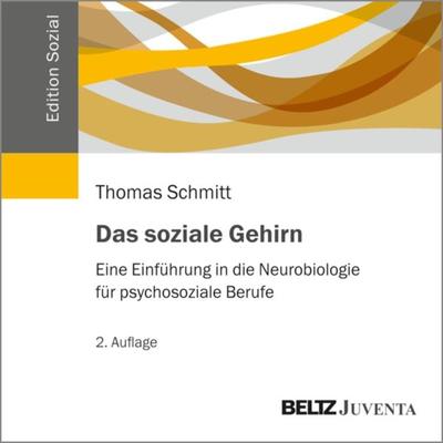 Das soziale Gehirn - Thomas Schmitt, Audio, 9783779958185