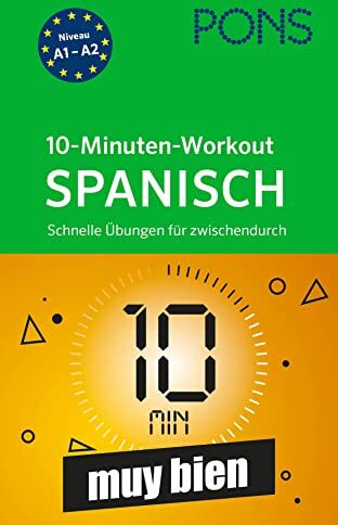 PONS 10-Minuten-Workout Spanisch: Schnelle Spanisch-Übungen für zwischendurch - Preis vom 09.10.2026 07:28:09 h