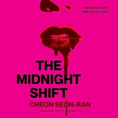 The Midnight Shift - Cheon Seon-ran, Audio, 9781639735983