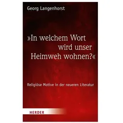 »In welchem Wort wird unser Heimweh wohnen?«, Sachbücher von Georg Langenhorst