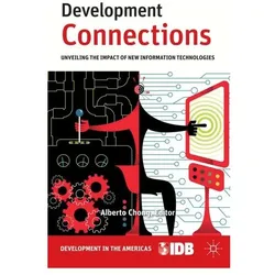 Development Connections, Fachbücher von A. Chong, Inter-American Development Bank