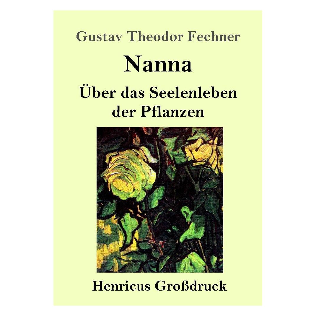 Henricus - Edition Deutsche Klassik Nanna (Deutsch, Softcover, Gustav Theodor Fechner) (56971201)