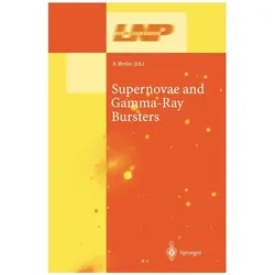 Supernovae and Gamma-Ray Bursters, Fachbücher von Kurt Weiler
