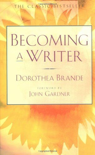 Dorothea Brande - Becoming a Writer - Preis vom 09.10.2026 07:28:09 h