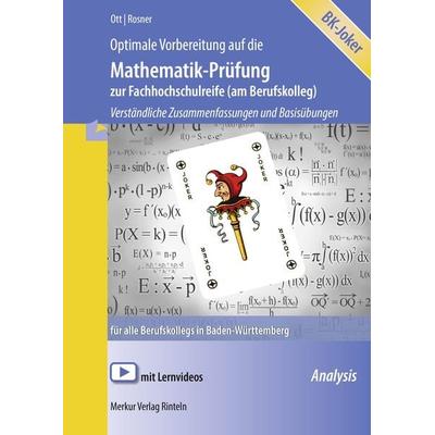 Optimale Vorbereitung auf die Mathematik-Prüfung zur Fachhochschulreife (am Berufskolleg), Geheftet von Roland Ott,Stefan Rosner, Merkur Rinteln,