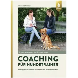 Coaching für Hundetrainer, Ratgeber von Alexandra Hansch