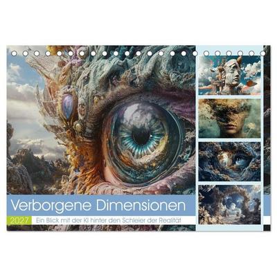 Verborgene Dimensionen (Tischkalender 2027 DIN A5 quer), CALVENDO Monatskalender