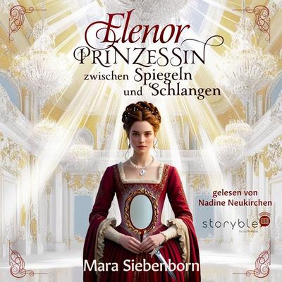 Elenor – Prinzessin zwischen Spiegeln und Schlangen - Mara Siebenborn, Audio, 9783988187918