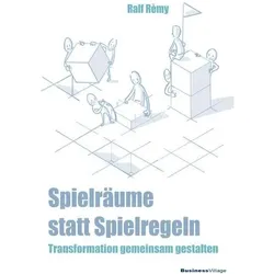Spielräume statt Spielregeln, Fachbücher von Ralf Rémy