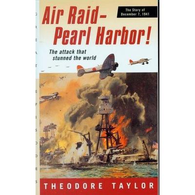 Air Raid--Pearl Harbor!, Taschenbuch von Theodore Taylor, Houghton Mifflin Company, 978-0-15-216421-8