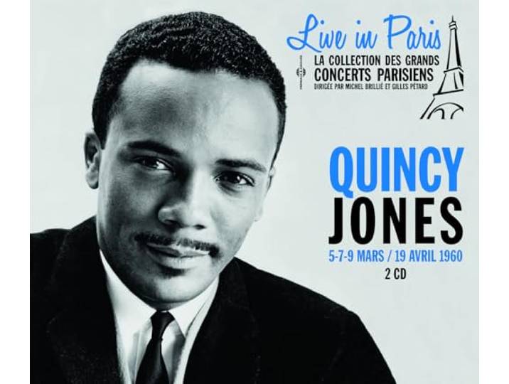 Quincy jones live in paris - 5-7-9 mars / 19 avril 1960