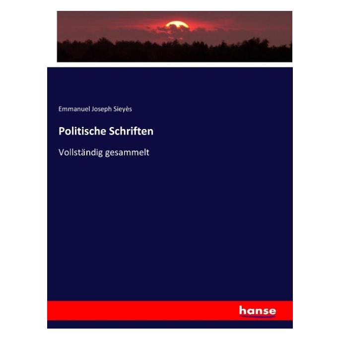 Hansebooks Politische Schriften (Deutsch, Softcover, Emmanuel Joseph Sieyès) (55903947)