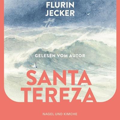 Santa Tereza - Flurin Jecker, Audio, 9783312014811