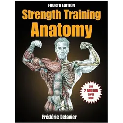 Strength Training Anatomy, Ratgeber von Frederic Delavier
