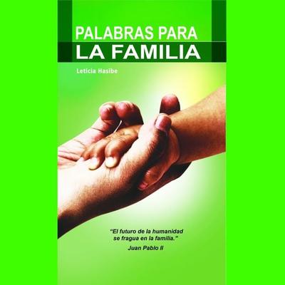 Palabras para la familia - Leticia Hasibe, Audio, 9789179210762