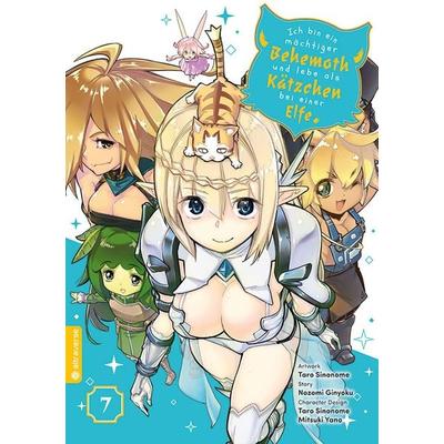 Ich bin ein mächtiger Behemoth und lebe als Kätzchen bei einer Elfe 07, Taschenbuch von Nozomi Ginyoku,Taro Sinonome,Mitsuki Yano, Altraverse GmbH,