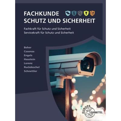 Fachkunde Schutz und Sicherheit, Taschenbuch von Enrico Cosenza,Anne Gabriel,Wolfgang Beher,Peter Engels,Marion Haustein, Europa-Lehrmittel,