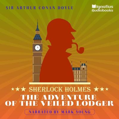 The Adventure of the Veiled Lodger - Arthur Conan Doyle, Audio, 9783991743705