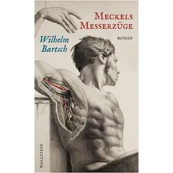 Meckels Messerzüge, Belletristik von Wilhelm Bartsch