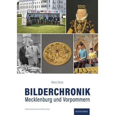 Bilderchronik Mecklenburg und Vorpommern, Gebundene Ausgabe von Reno Stutz, Hinstorff, 978-3-356-02567-5