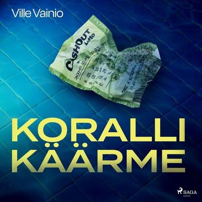Korallikäärme - Ville Vainio, Audio, 9788726942781