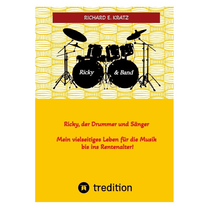 Bod Kratz:Ricky, der Drummer und Sänger - M (Deutsch, Hardcover, Richard E Kratz) (67812916)