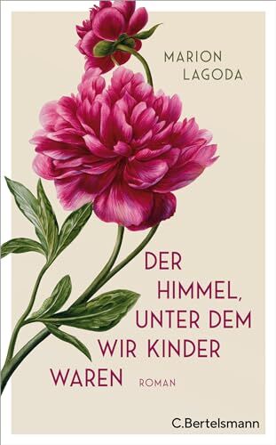Marion Lagoda - Der Himmel, unter dem wir Kinder waren: Roman - Preis vom 06.10.2026 07:26:00 h