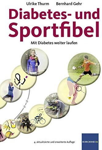 Ulrike Thurm - Diabetes- und Sportfibel: Mit Diabetes weiter laufen - Preis vom 16.10.2026 11:41:07 h
