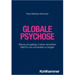 Globale Psychose, Sachbücher von Peter Matthias Wehmeier