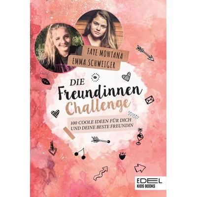 Die Freundinnen-Challenge, Taschenbuch von Emma Schweiger,Faye Montana, Karibu – ein Verlag der Edel Verlagsgruppe, 978-3-96129-094-9