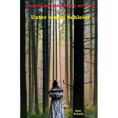 Hauptkommissar Ronny Mittler, Taschenbuch von Axel Schade, Epubli, 978-3-7531-2463-6