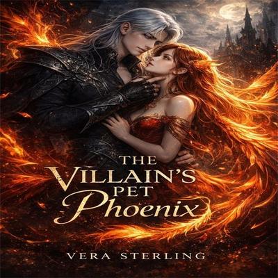 The Villain's Pet Phoenix - Vera Sterling, Audio, 4069828675254