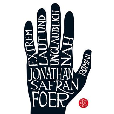 Extrem laut und unglaublich nah, Taschenbuch von Jonathan Safran Foer, Fischer Taschenbuch Verlag, 978-3-596-16922-1
