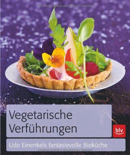 Udo Einenkel - Vegetarische Verführungen: Udo Einenkels fantasievolle Bioküche - Preis vom 09.10.2026 07:28:09 h