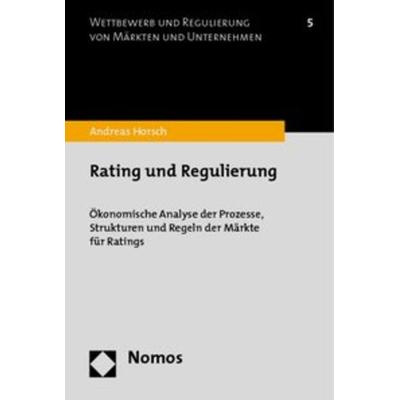 Rating und Regulierung, Taschenbuch von Andreas Horsch, Nomos, 978-3-8329-3702-7