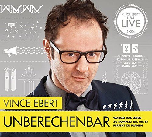 Vince Ebert - Unberechenbar: Warum das Leben zu komplex ist, um es perfekt zu planen - Preis vom 30.09.2026 22:30:23 h
