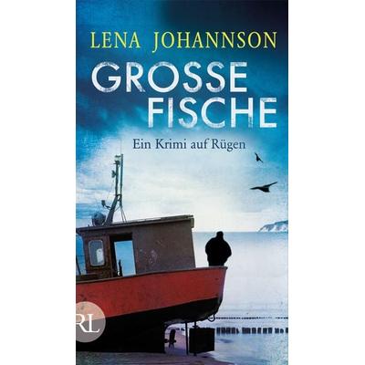 Große Fische, Taschenbuch von Lena Johannson, Rütten & Loening