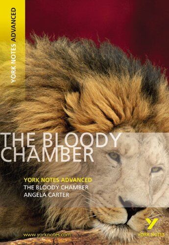 Angela Carter - The Bloody Chamber: York Notes Advenced (York Notes Advanced) - Preis vom 30.09.2026 09:01:18 h
