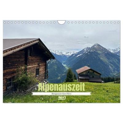 Alpenauszeit - Bergpause fürs Herz (Wandkalender 2027 DIN A4 quer), CALVENDO Monatskalender