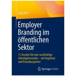 Employer Branding im öffentlichen Sektor, Fachbücher von Jörg Wolf