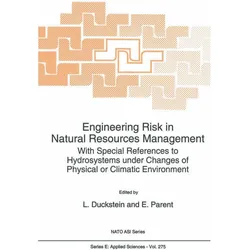 Engineering Risk in Natural Resources Management, Fachbücher von L. Duckstein, E. Parent