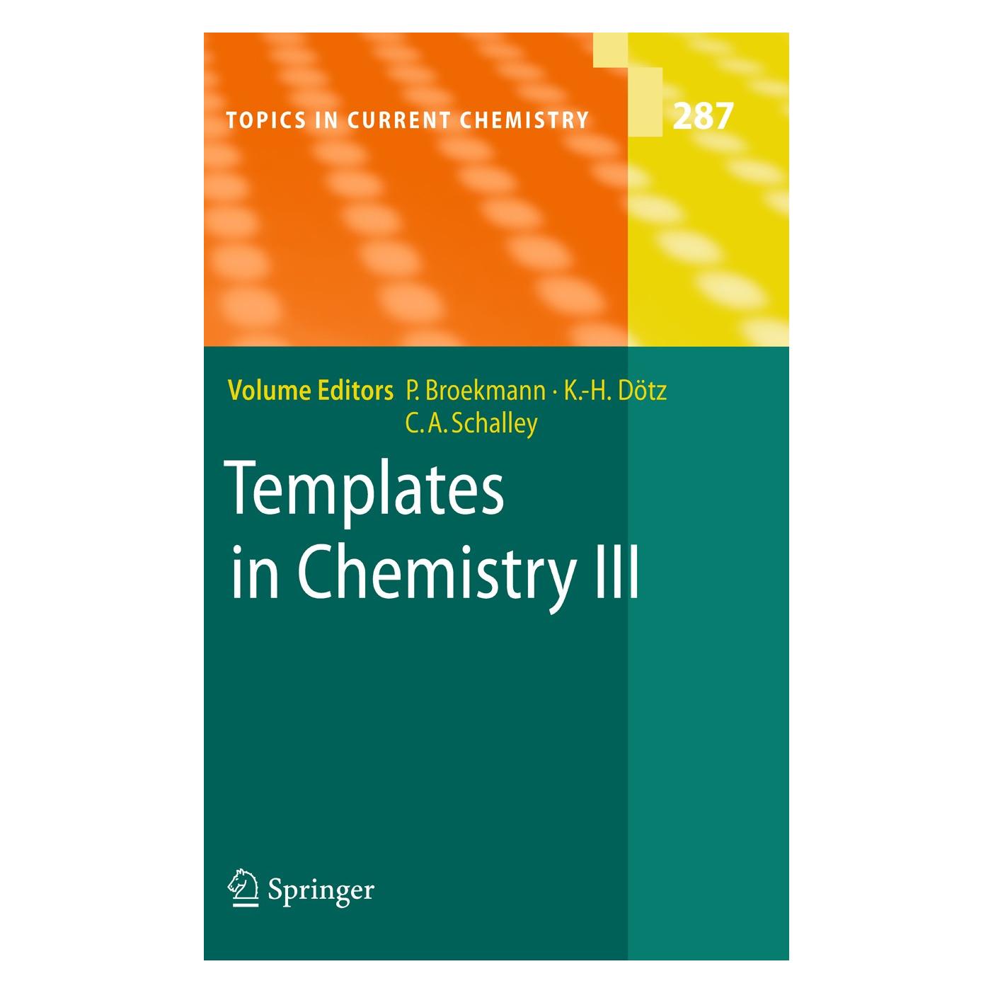 Springer Templates in Chemistry III (Englisch, Hardcover, Christoph A. Schalley, Karl-Heinz Dötz, Peter Broekmann) (9783540896913)