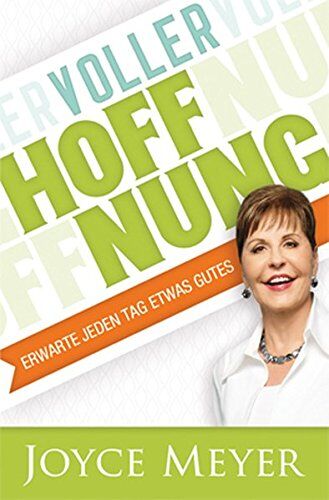 Joyce Meyer - Voller Hoffnung: Erwarte jeden Tag etwas Gutes - Preis vom 17.10.2026 19:25:27 h