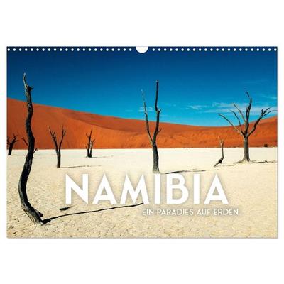 Namibia - Ein Paradies auf Erden. (Wandkalender 2027 DIN A3 quer), CALVENDO Monatskalender