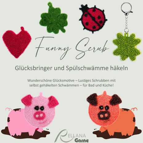 Rellana Heft "Funny Scrub – Glücksbringer und Spülschwämme häkeln"