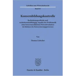Konzernbildungskontrolle., Fachbücher von Thomas Liebscher