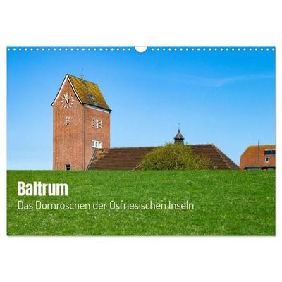 Baltrum - Das Dornröschen der Ostfriesischen Inseln (Wandkalender 2027 DIN A3 quer), CALVENDO Monatskalender