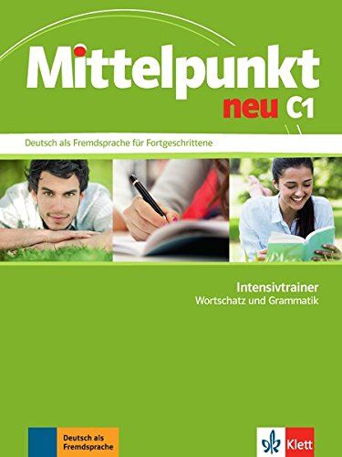 Mittelpunkt neu C1: Intensivtrainer. Wortschatz und Grammatik - Preis vom 11.10.2026 15:43:13 h